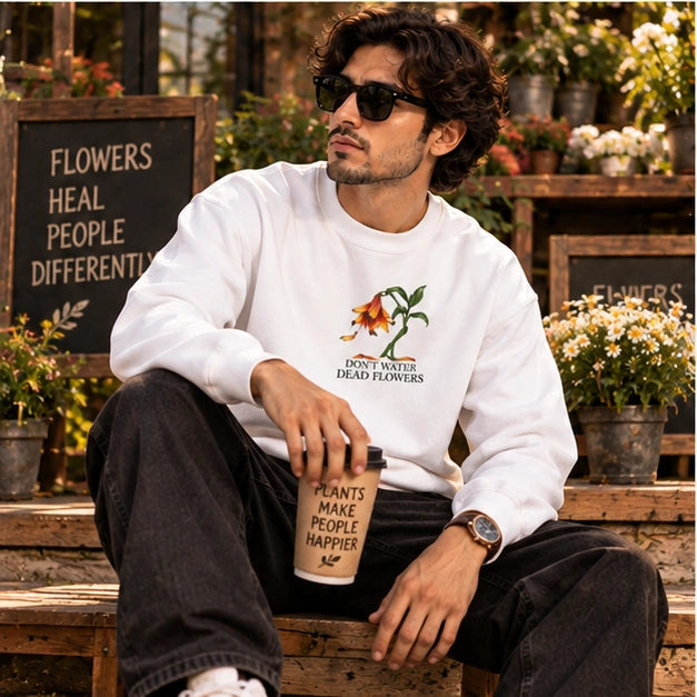 Men’s White Floral Graphic Sweatshirt – Don’t Water Dead Flowers Printed Crew Neck Sweatshirt